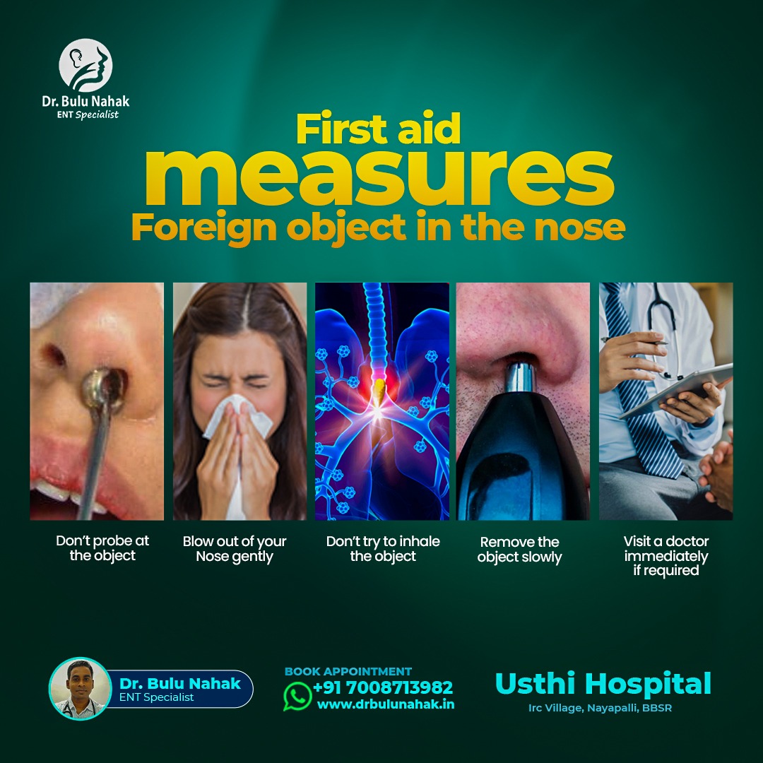 First Aid for Foreign Objects in the Nose: Essential Steps and When to Visit an ENT Specialist in Bhubaneswar